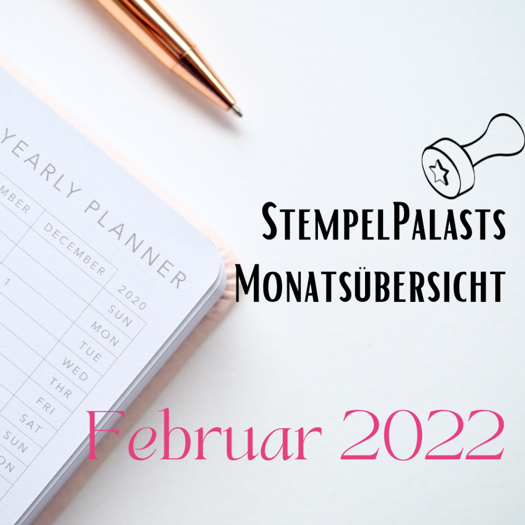 Monatsübersicht Februar 2022